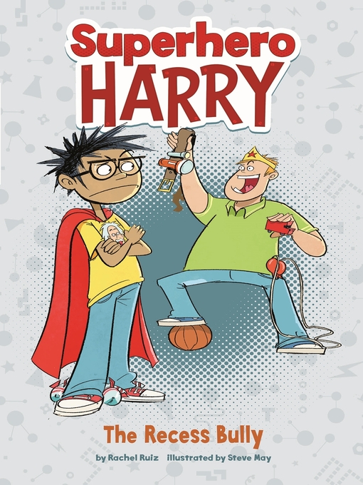 Title details for The Recess Bully by Rachel Ruiz - Available